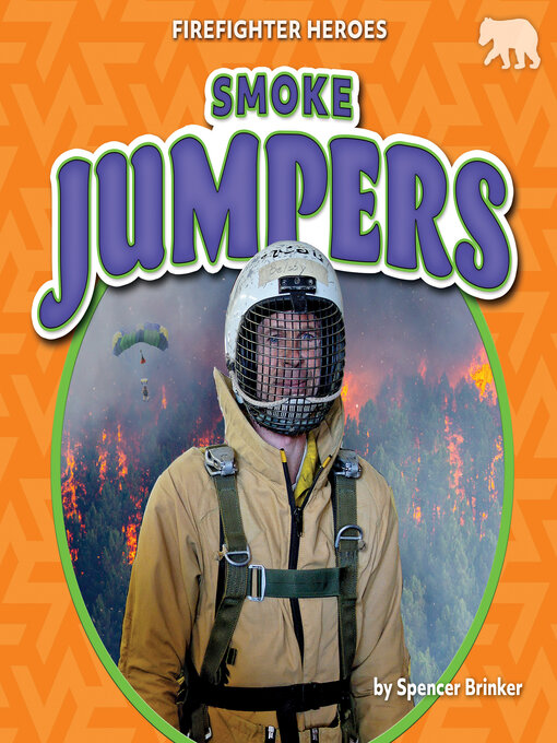 Title details for Smoke Jumpers by Spencer Brinker - Available
